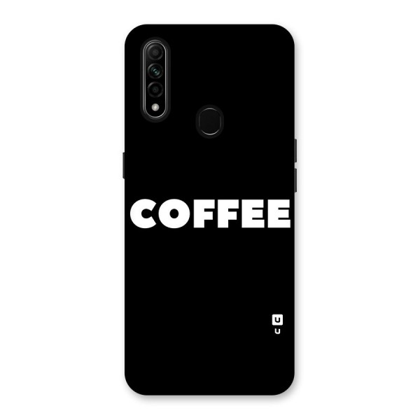 Simple Coffee Back Case for Oppo A31