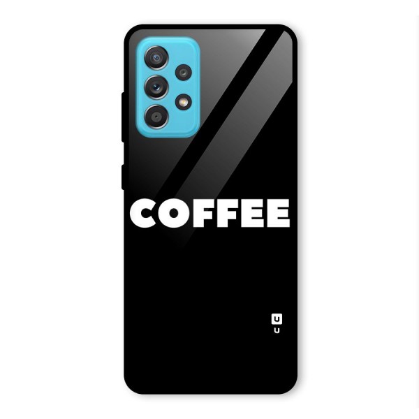 Simple Coffee Glass Back Case for Galaxy A52s 5G