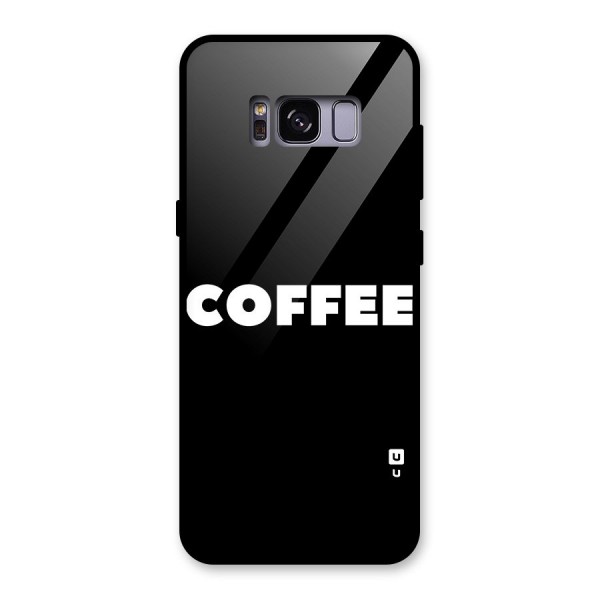 Simple Coffee Glass Back Case for Galaxy S8