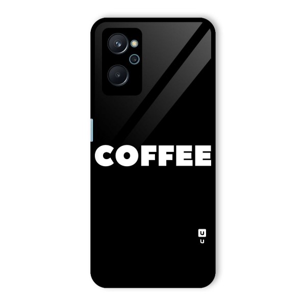 Simple Coffee Glass Back Case for Realme 9i