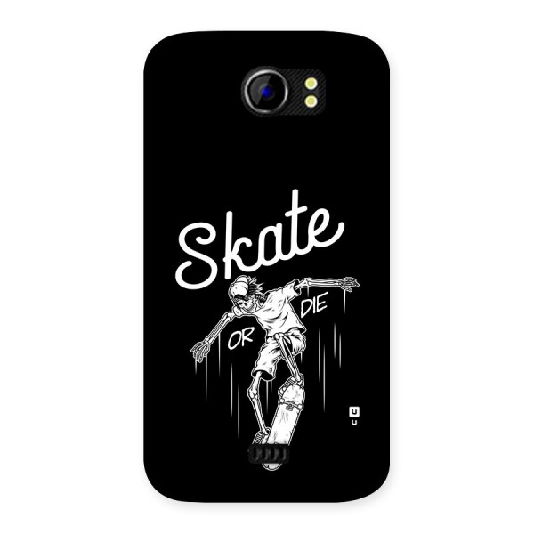 Skate Or Die Back Case for Canvas 2 A110