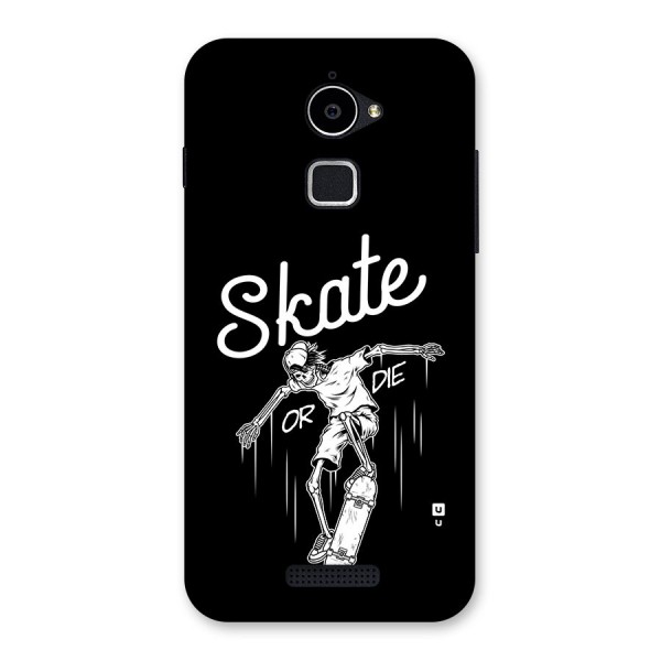 Skate Or Die Back Case for Coolpad Note 3 Lite