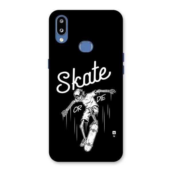 Skate Or Die Back Case for Galaxy M01s