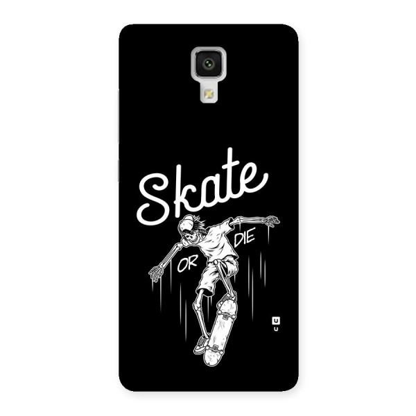 Skate Or Die Back Case for Mi4