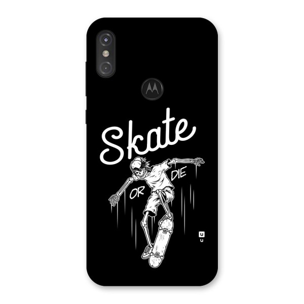 Skate Or Die Back Case for Motorola One Power