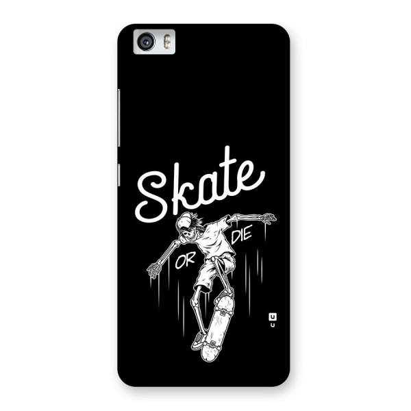 Skate Or Die Back Case for Redmi Mi 5