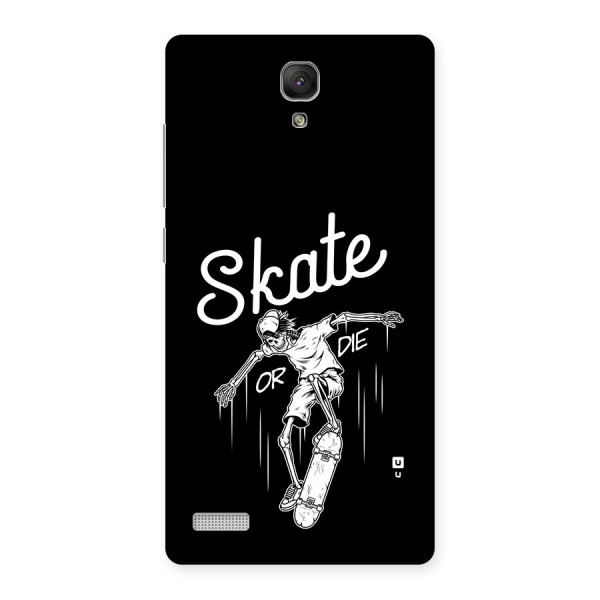 Skate Or Die Back Case for Redmi Note