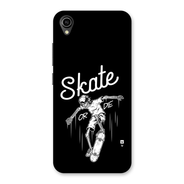 Skate Or Die Back Case for Vivo Y90