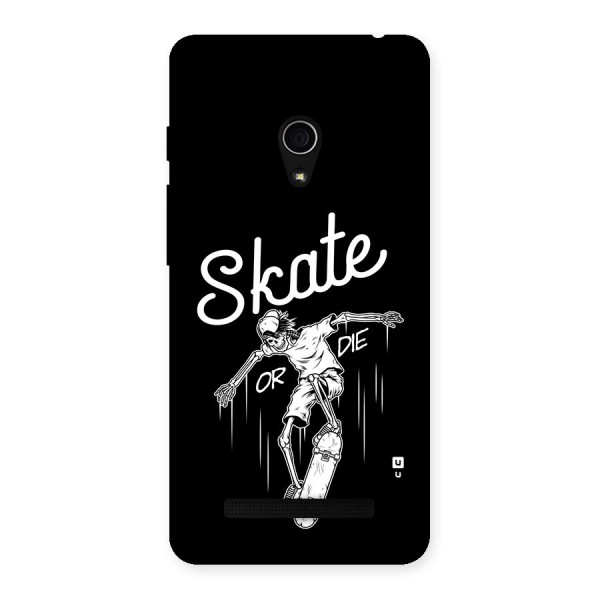 Skate Or Die Back Case for Zenfone 5