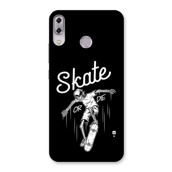 Skate Or Die Back Case for Zenfone 5Z