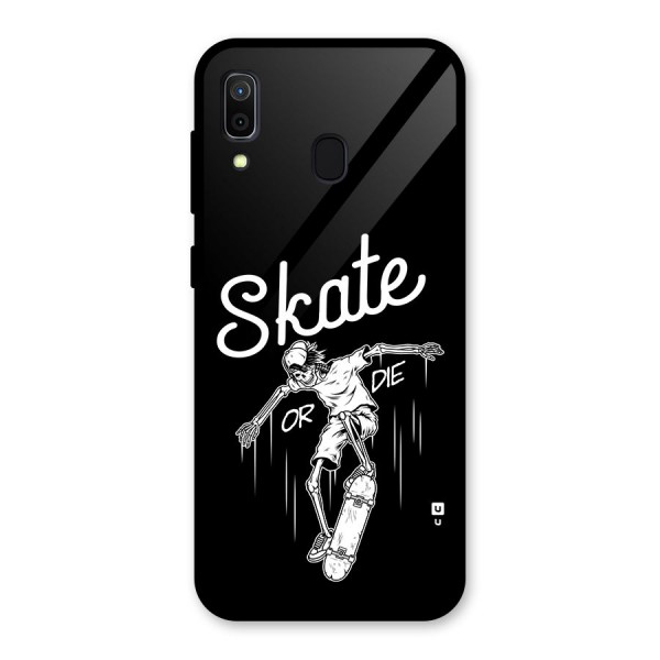 Skate Or Die Glass Back Case for Galaxy A30