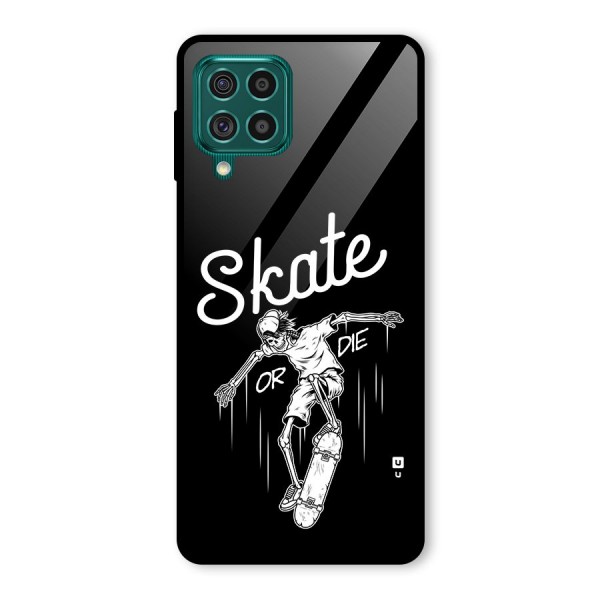 Skate Or Die Glass Back Case for Galaxy F62