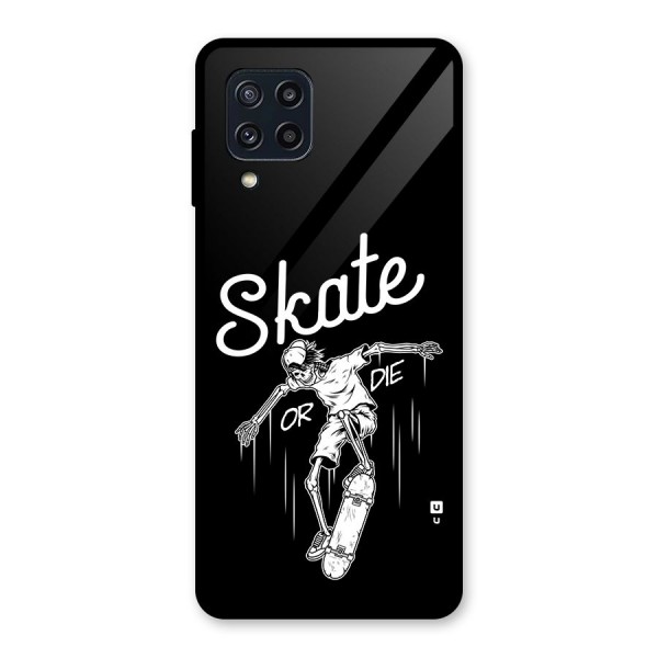 Skate Or Die Glass Back Case for Galaxy M32