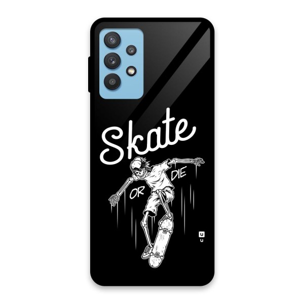 Skate Or Die Glass Back Case for Galaxy M32 5G