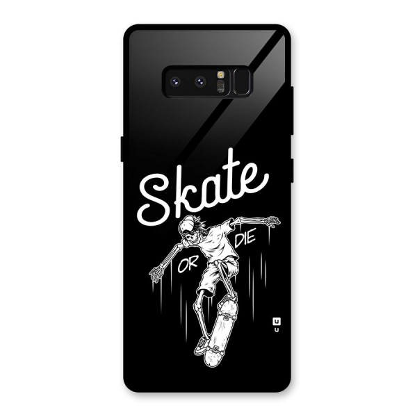 Skate Or Die Glass Back Case for Galaxy Note 8