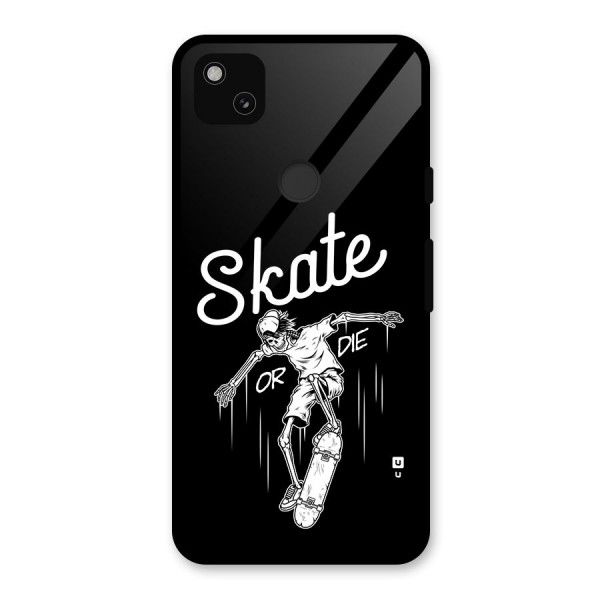 Skate Or Die Glass Back Case for Google Pixel 4a