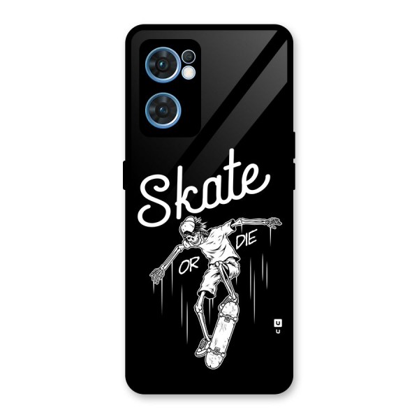 Skate Or Die Glass Back Case for Oppo Reno7 5G