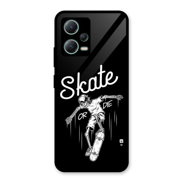 Skate Or Die Glass Back Case for Poco X5