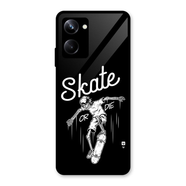 Skate Or Die Glass Back Case for Realme 10 Pro