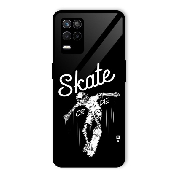 Skate Or Die Glass Back Case for Realme 9 5G