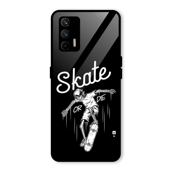 Skate Or Die Glass Back Case for Realme X7 Max