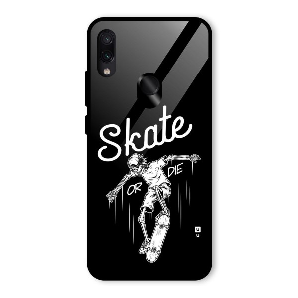 Skate Or Die Glass Back Case for Redmi Note 7S