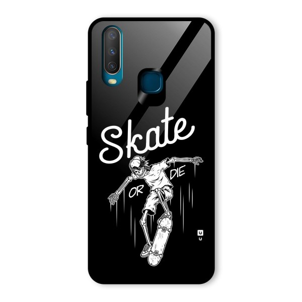 Skate Or Die Glass Back Case for Vivo Y15