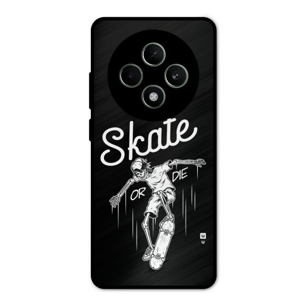 Skate Or Die Metal Back Case for Oppo F27