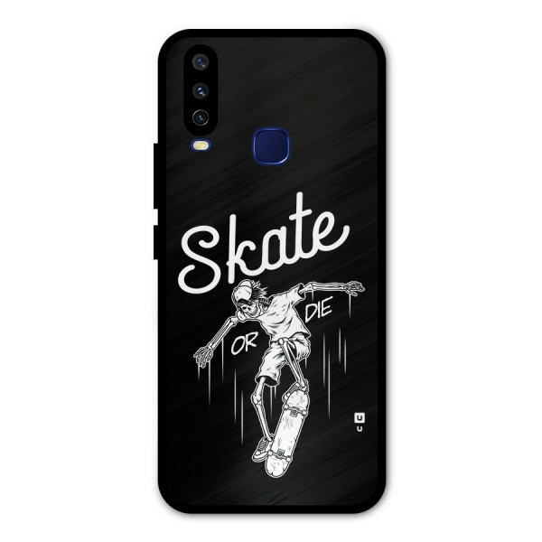 Skate Or Die Metal Back Case for Vivo U10