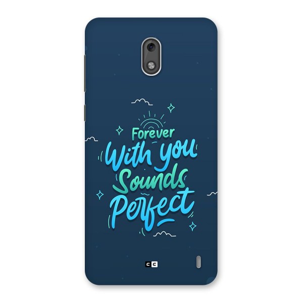 Sounds Perfect Back Case for Nokia 2