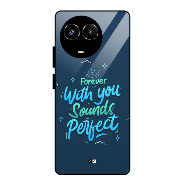 Sounds Perfect Glass Back Case for Realme 11X