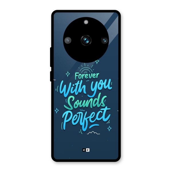 Sounds Perfect Glass Back Case for Realme 11 Pro