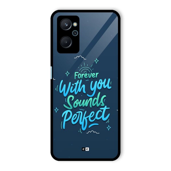 Sounds Perfect Glass Back Case for Realme 9i