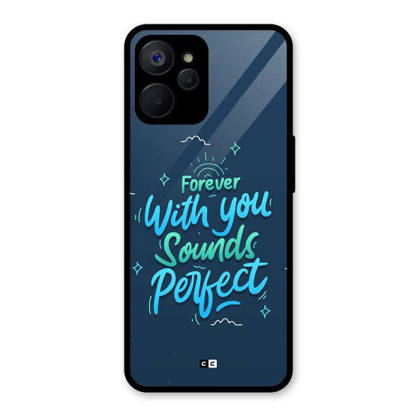 Sounds Perfect Glass Back Case for Realme 9i 5G