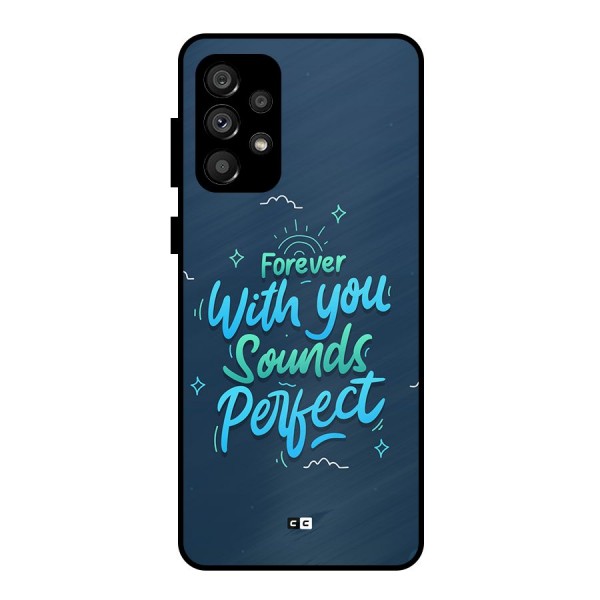 Sounds Perfect Metal Back Case for Galaxy A73 5G