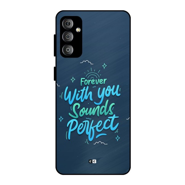 Sounds Perfect Metal Back Case for Galaxy F23