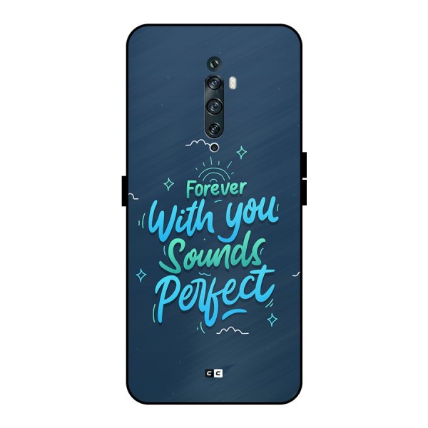 Sounds Perfect Metal Back Case for Oppo Reno2 F