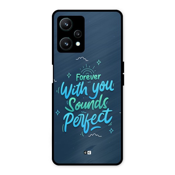 Sounds Perfect Metal Back Case for Realme 9 Pro 5G