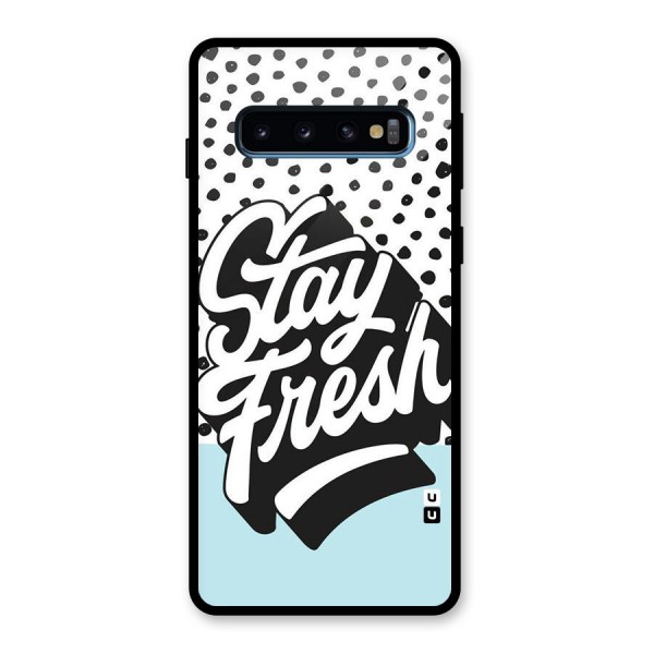 Stay Fresh Glass Back Case for Galaxy S10