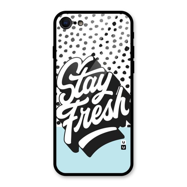 Stay Fresh Glass Back Case for iPhone 8