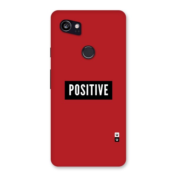 Stay Positive Back Case for Google Pixel 2 XL