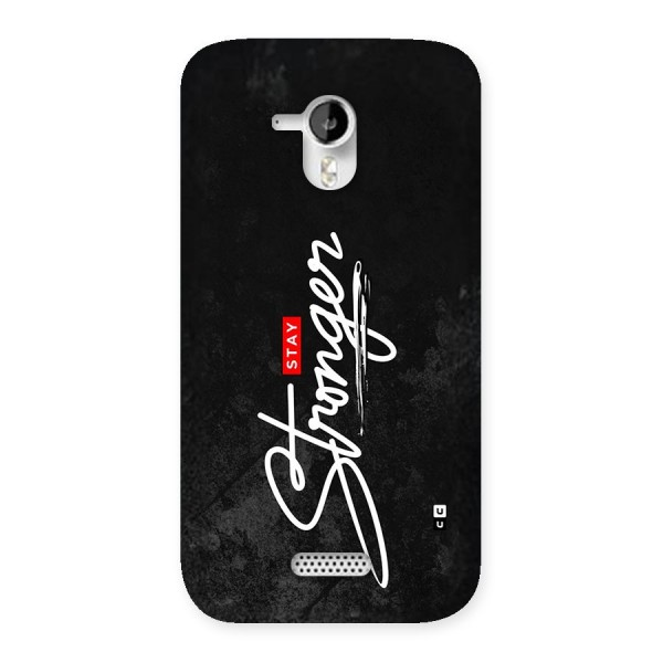 Stay Stronger Back Case for Canvas HD A116