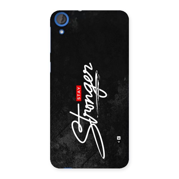 Stay Stronger Back Case for Desire 820s