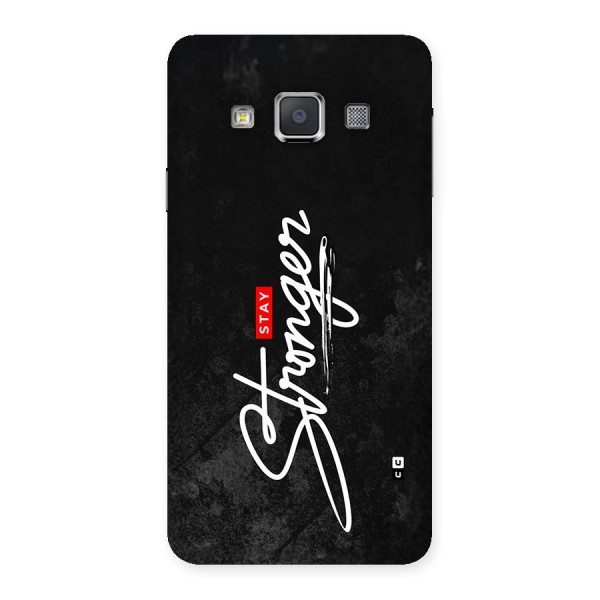 Stay Stronger Back Case for Galaxy A3