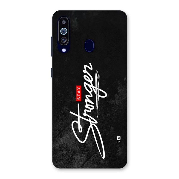 Stay Stronger Back Case for Galaxy A60