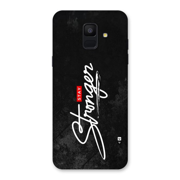 Stay Stronger Back Case for Galaxy A6 (2018)