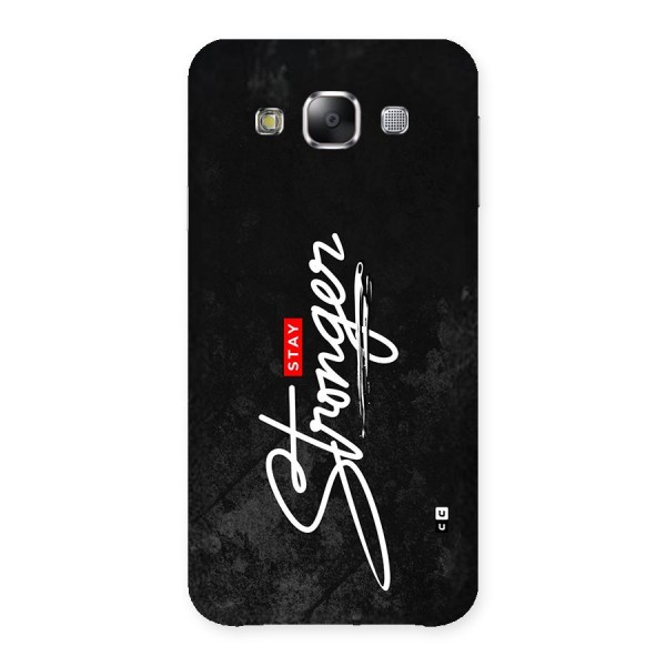 Stay Stronger Back Case for Galaxy E5