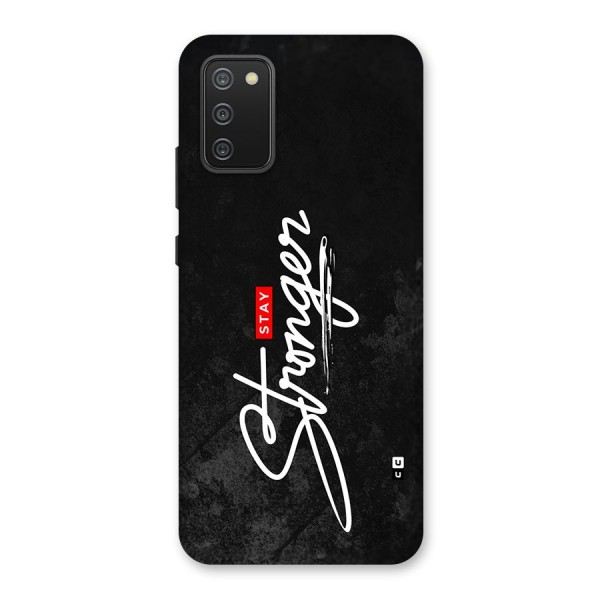 Stay Stronger Back Case for Galaxy F02s