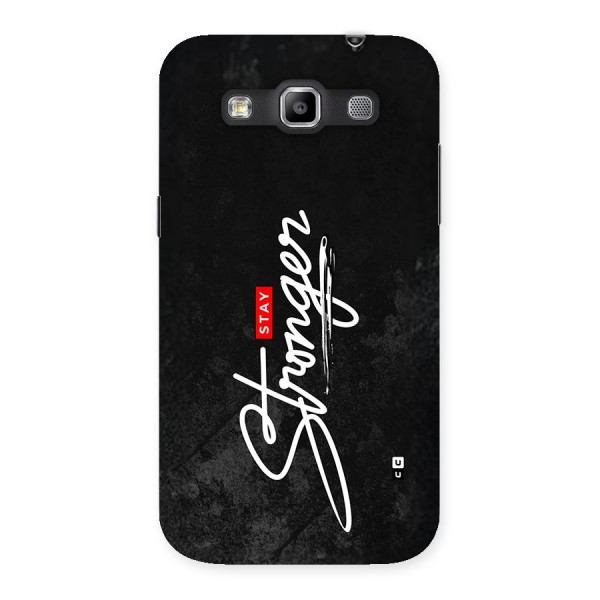 Stay Stronger Back Case for Galaxy Grand Quattro