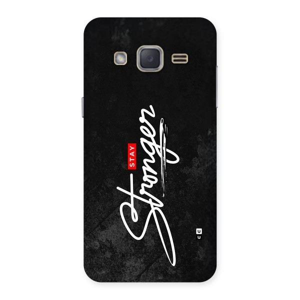 Stay Stronger Back Case for Galaxy J2